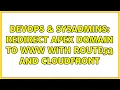 DevOps SysAdmins Redirect apex domain to www with Route53 and CloudFront