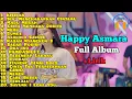 Download Lagu Happy Asmara Full Album Terbaru | Kisinan | Sia-sia Mengharapkan Cintamu | Madu Merah | +Lirik