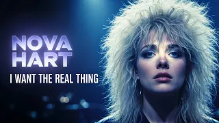 Nova Hart I Want The Real Thing Emotional 80s Power Ballad 