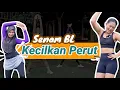 Download Lagu SENAM BL kecilkan perut buncit ! | COCOK UNTUK PEMULA