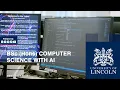 Shape the Future of Technology BSc Computer Science with AI University of Lincoln