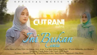 Download Cut Rani - Ini Bukan Cinta (Official Music Video) MP3