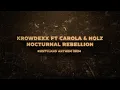 Lagu Krowdexx Ft. Carola \u0026 Nolz - Nocturnal Rebellion (Rustyland Anthem 2024) (Official Video)