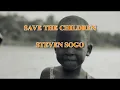 Save the children - Steven Sogo/Lyrics