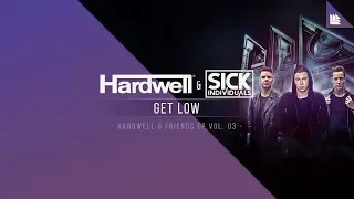 hardwell u0026 sick individuals get low