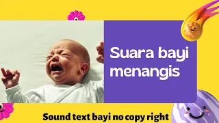 sound of text bayi sound of text suara bayi suara bayi nangis