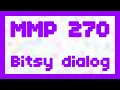 Bitsy dialog MMP 270