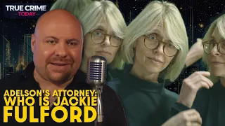 Who Is Jackie Fulford Donna Adelson s Doppelganger Lawyer Has a Shocking History