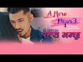 Download Lagu Satya Bhanchhu || Sad Version | Official Video |A Mero Hajur 3 | Pratap Das | Anmol KC, Suhana Thapa