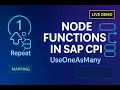 SAP CPI Mapping UseOneAsMany Node Function explained with Examples SAP Integration Suite