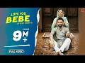 Download Lagu Love You Tere Nal Bebe Meriye| Lovely Noor | Beat Minister | New Punjabi Songs 2022 | 62 West Studio Download Lagu Love You Tere Nal Bebe Meriye| Lovely Noor | Beat Minister | New Punjabi Songs 2022 | 62 West Studio