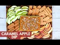 5 minute Caramel Apple Dip Holiday Charcuterie board