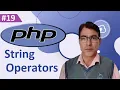 PHP String operators PHP tutorial lesson - 19 String operators in PHP