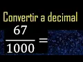 Convert to decimal transform fraction to decimal