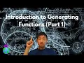 Part 1 Introduction to Generating Functions