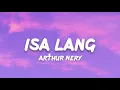 Download Lagu Arthur Nery - Isa Lang (Lyrics) \