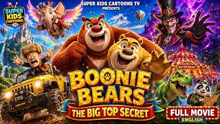 boonie bears the big top secret full animated movie in english super kids cartoons tv