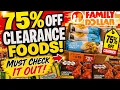75 OFF FAMILY DOLLAR CLEARANCE FOOD
