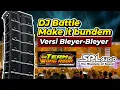 Download Lagu SPL Audio Special From Team Wong Asor!!! DJ Battle Make It Bundem SPL Audio Versi Bleyer-Bleyer