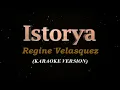 Istorya | Regine Velasquez | Karaoke Version