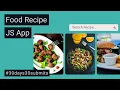 Create A Food Recipe App Using Vanilla JavaScript For Beginners