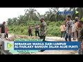 Lagu Bebaskan Warga dari Lumpur, Al Farlaky Bangun Jalan Alue Punti