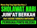 SHOLAWAT JIBRIL PENARIK REZEKI PALING DAHSYAT, Sholawat Nabi Muhammad SAW, SALAWAT PALING MERDU