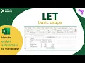 THE BASIC USAGE OF THE LET FUNCTION BY EXCEL IN A MINUTE
