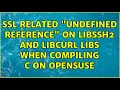 SSL related undefined reference on libssh2 and libcurl libs when compiling C on OpenSUSE