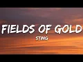 Download Lagu Sting - Fields Of Gold (Lyrics)