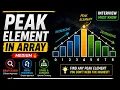 Peak element in an array Typical techy05
