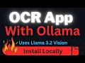 OCR App with Ollama and Llama Vision - Install Locally