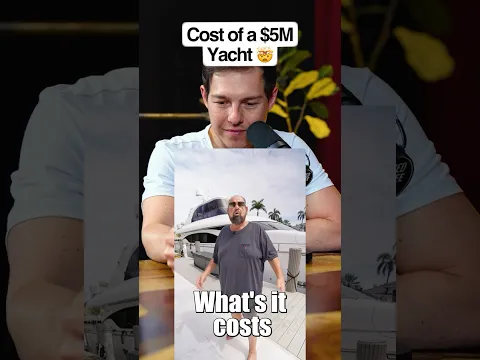 True Cost Of A $5M Yacht...