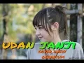 Download Lagu dhevy geranium-udan janji (cover dan lirik)