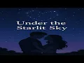 Lagu Under the Starlit Sky – Heartfelt Love Song with Dreamy Female Voice