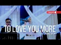 Download Lagu To Love You More - Celine Dion (live cover)