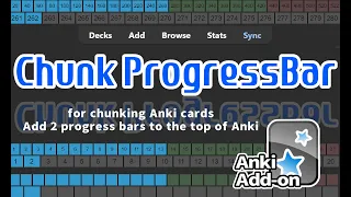 Chunk Progressbar - Chunking Anki Cards Anki addon for Patrons only