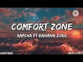 Download Lagu Rapcha_ft_Banana_Zoro_-_Comfort_Zone(Lyric Video)
