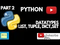 Python Datatypes List tuple set dict