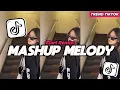 Download Lagu DJ MASHUP MELODY ELART REMIX FULL SONG CAMPURAN VIRAL TIKTOK 2025