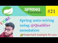 Spring auto-wiring using Qualifier annotation