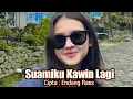 Lagu Suamiku Kawin Lagi | Siti Badriah | Remix | Cipta Endang Raes