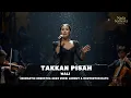 Lagu Wali – Takkan Pisah (Cover Orkestra 2025) | Versi Lembut \u0026 Menyentuh Hati