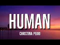 Lagu Christina Perri - Human (Lyrics)