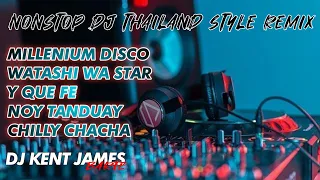 new nonstop thailand style remix tiktok trending dj kent james remix