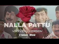 Nalla Pattu - VADIVELU VERSION | Rabbit mac | Pu4lyf