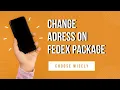 How to Change Address on Fedex Package 2024