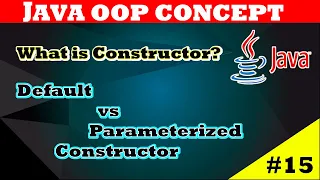 What is Constructor in Java Default vs Parameterized Constructor in Java CodeMyth