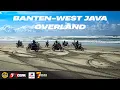 Download Lagu JELAJAHI GARIS PANTAI | BANTEN-JAWA BARAT OVERLAND | DIORGANISIR OLEH 7CORRAD