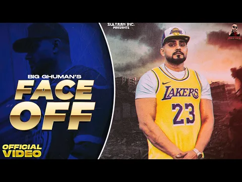 Download MP3 BIG Ghuman - Face Off (Official Music Video) | Beeba Boys